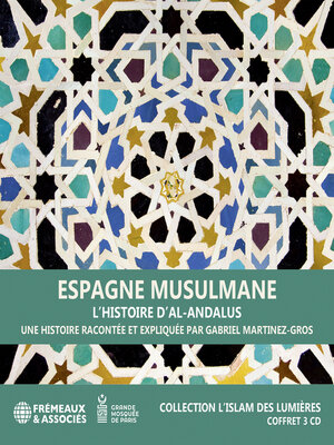 cover image of Espagne musulmane. L'histoire d'Al-Andalus